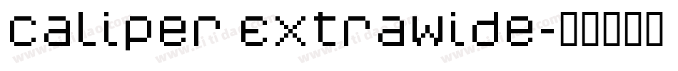 Caliper ExtraWide字体转换